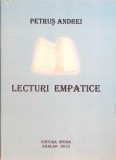 Lecturi Empatice - Petrus Andrei, Editura Sfera, 2015, Biografii, Carte Beletristica, 446 Pagini