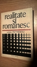 Liviu Petrescu - Realitate si romanesc (Editura Tineretului, 1969) foto