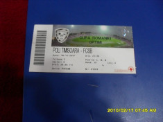 Bilet Poli Timisoara - FCSB [cupa rom.] foto