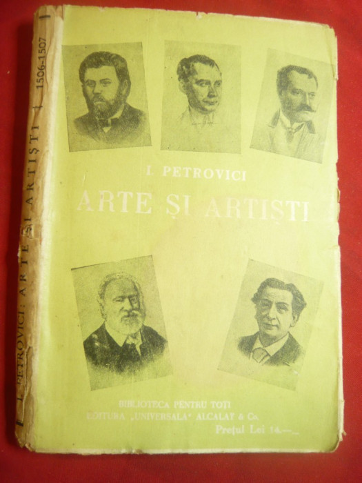 I.Petrovici- Arte si Artisti - BPT 1506-1507 interbelica ,188 pag Univ.Alcalay