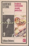 O Calatorie Sentimentala - Laurence Sterne, 1986, Univers, Roman, Jurnalul Pentru Eliza, Beletristica