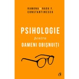 Psihologie pentru oameni obisnuiti. Editie de colectie. Vol. 1+2, Ramina &amp; Radu F. Constantinescu