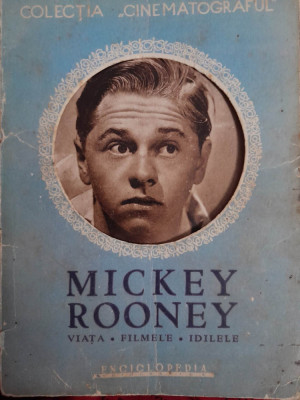 Mickey Rooney - Viata, filmele, idilele, prelucrare de Lazar Cassvan, 1947 foto