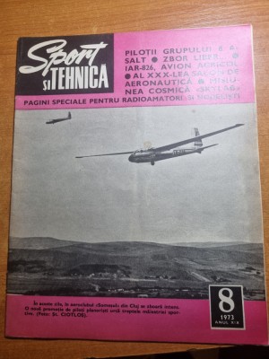 sport si tehnica august 1973-art. slobozia,avionul romanesc IAR-826 foto