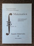 BULETIN MATEMATIC. MATEMATICA. Articole Metodice. Inspectoratul Scolar al Municipiului Bucuresti