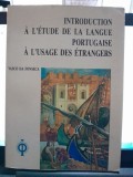 Introduction a l&#039;etude de la langue portugaise a l&#039;usage des etrangers - Vasco da Fonseca Vol.I