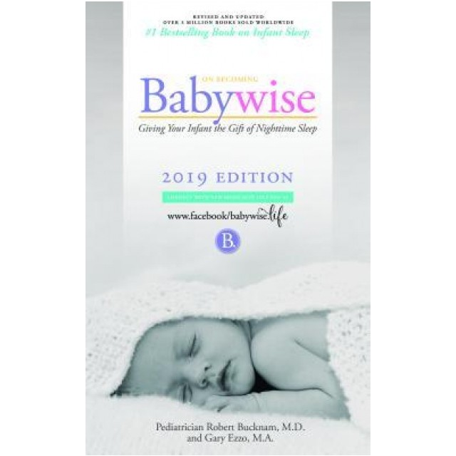 On Becoming Babywise: Giving Your Infant the Gift of Nighttime Sleep - Interactive Support