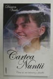 CARTEA NUNTII - CUM SA INTEMEIEZ O FAMILIE de DANION VASILE , 2010