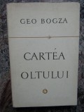 GEO BOGZA - CARTEA OLTULUI. STATUIA UNUI RAU (1976)
