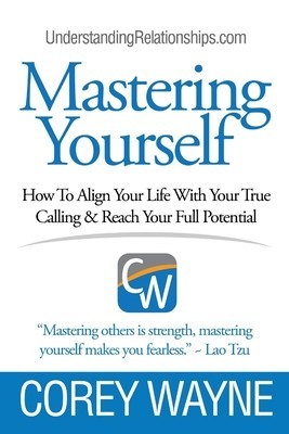 Mastering Yourself, How to Align Your Life with Your True Calling &amp;amp; Reach Your Full Potential foto