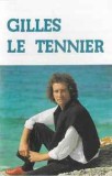 Casetă audio Gilles Le Tennier &lrm;&ndash; Gilles Le Tennier, originală