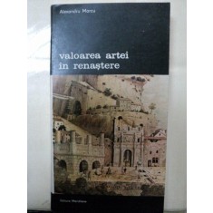 VALOAREA ARTEI IN RENASTERE -ALEXANDRU MARCU-BUC. 1984