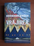 RARA, Hermann Broch - Vrajirea, 2007