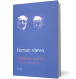Sertarele exilului. Dialog cu Leon Volovici - Norman Manea - Editura Polirom