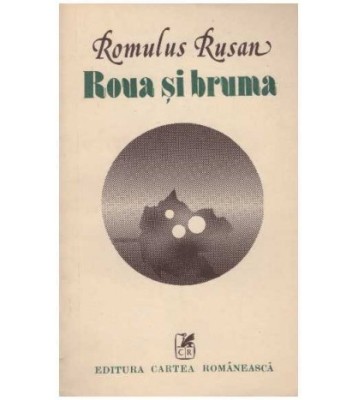 Romulus Rusan - Roua si bruma - stari - 127230 foto