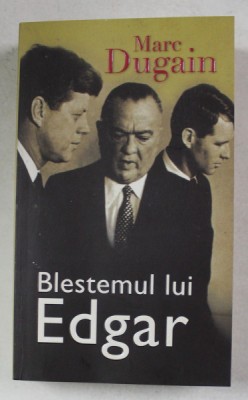 BLESTEMUL LUI EDGAR de MARC DUGAIN , 2008 foto