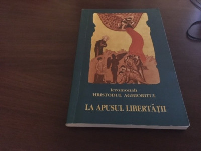 IEROMONAH HRISTODUL AGHIORITUL, LA APUSUL LIBERTATII foto