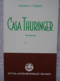 CASA THURINGER (EDITIE FACSIMIL DUPA ORIGINAL)-PANAIT ISTRATI