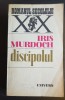 Discipolul - Iris Murdoch