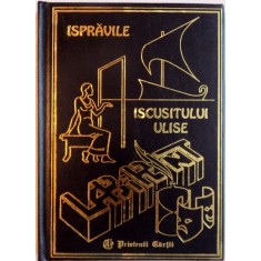 ISPRAVILE ISCUSITULUI ULISE de CRISTINA JINGA , STEFAN NICOLAE , 1998