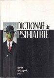 Dictionar Psihiatrie Psihopatologie Clinica Univers Enciclopedic Gold 2010 Brosat Romana 622 Pagini