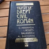 Tratat de drept civil roman - C. Hamangiu, I. Rosetti Balanescu, Al. Baicoianu Vol.3