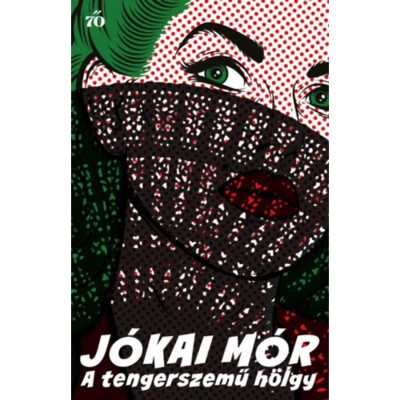 A tengerszemű h&amp;ouml;lgy - J&amp;oacute;kai M&amp;oacute;r foto