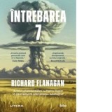 Intrebarea 7 - Petru Iamandi, Richard Flanagan