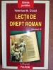 Lectii Drept Roman Vol. 4 - Valerius M. Ciuca, Polirom 2001, 1139 pagini