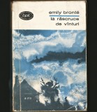 LA RĂSCRUCE DE V&Acirc;NTURI / V&Icirc;NTURI - EMILY BRONTE - BPT