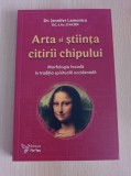 Cumpara ieftin Jennifer Lamonica - Arta si stiinta citirii chipului