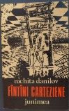 Cumpara ieftin NICHITA DANILOV: (FANTANI) FINTINI CARTEZIENE (VERSURI) [VOLUM DE DEBUT, 1980]