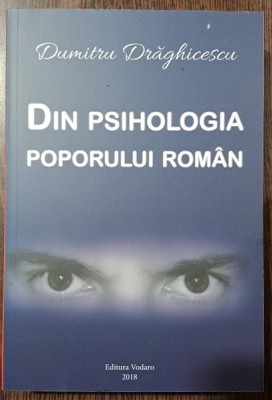 Din psihologia poporului roman - Dumitru Draghicescu foto