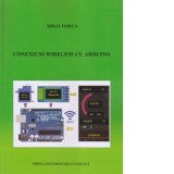 Conexiuni wireless cu Arduino - Mihai Todica