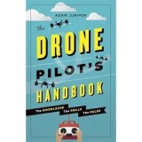 Cumpara ieftin The Drone Pilot's Handbook