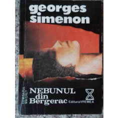 Nebunul Din Bergerac - Georges Simeon ,539048