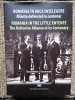 Romania in Mica Intelegere. Alianta Defensiva la Centenar, Editura Militara 2021, Istorie, Editie Cartonata, 407 Pagini