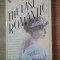 THE LAST ROMANTIC. A BIOGRAPHY OF QUEEN MARIE OF ROUMANIA