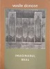 Imaginarul Real - Vasile Donose - Carte