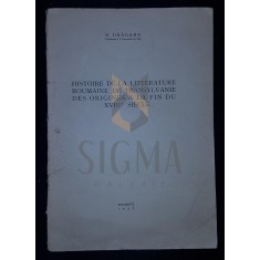 N. DRAGANU, HISTOIRE DE LA LITTERATURE ROUMAINE DE TRANSYLVANIE DES ORIGINES A LA FIN DU XVIII - SIECLE (DEDICATIE SI AUTOGRAF !!!)