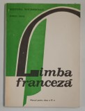 LIMBA FRANCEZA , MANUAL PENTRU CLASA A XI -A de MARCEL SARAS , 1996