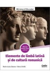 Elemente de limba latina si de cultura romanica - Clasa 7 - Manual - Maria-Luiza Oancea, Elena Chirila