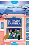 Strada Zambila - Fanny Chartres - Arthur