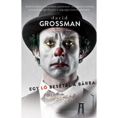 Egy lo besetal a barba - David Grossman foto