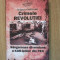 CRIMELE REVOLUTIEI - SANGEROASA DIVERSIUNE A KGB-ISTILOR DIN FSN de GRIGORE CARTIANU , 2010