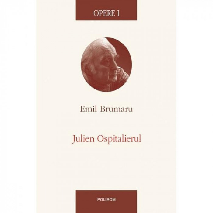 Opere I Julien Ospitalierul - Emil Brumaru