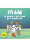 Cumpara ieftin Fram &icirc;n lumea culorilor și a formelor, Curtea Veche