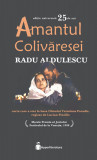 Amantul Colivaresei | Radu Aldulescu, 2020