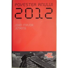 Povestea anului 2012 &ndash; John Major Jenkins