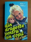 Betty Mahmoody - Din dragoste pentru un copil